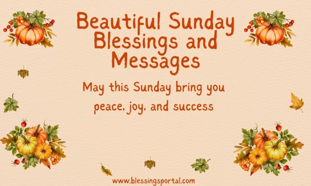 Beautiful Sunday Blessings and Messages