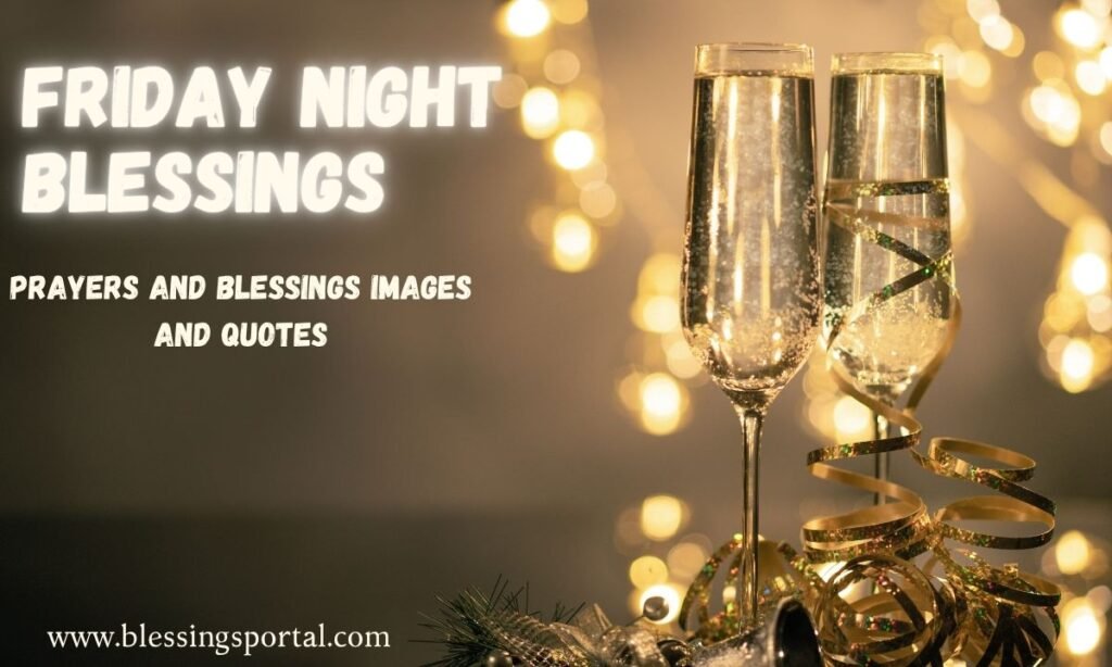 Friday Night Blessings