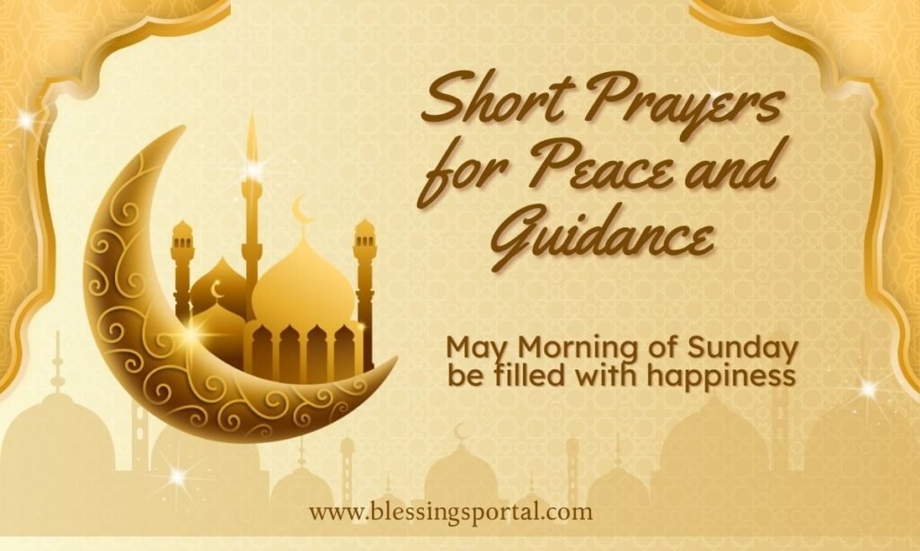 Short Prayers for Peace and Guidance