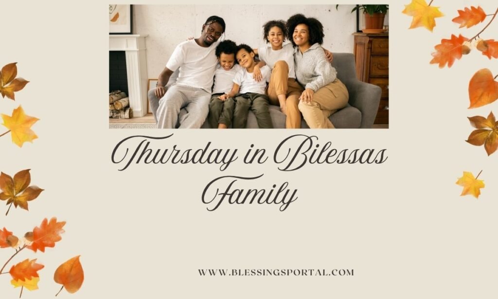 Thursday Family Blessings
