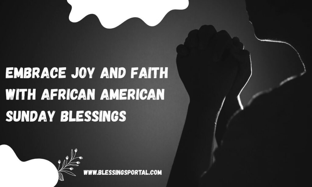 African American Sunday Blessings for Family