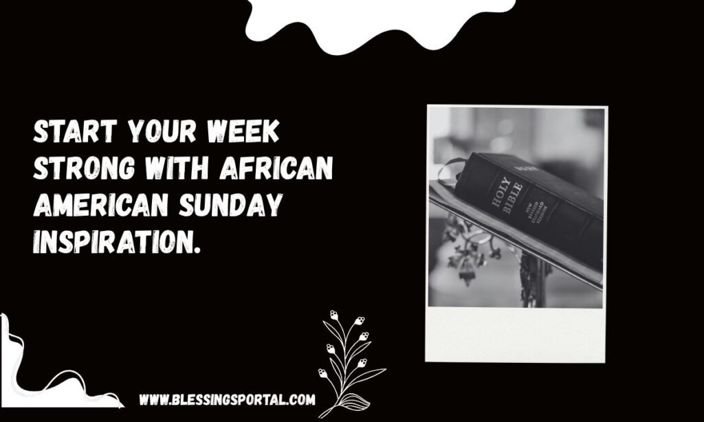 Bible Verses for African American Sunday Blessings