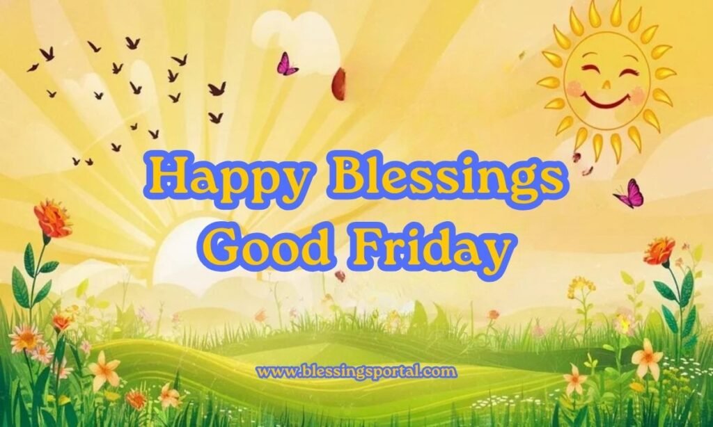 Happy Blessings Good Friday