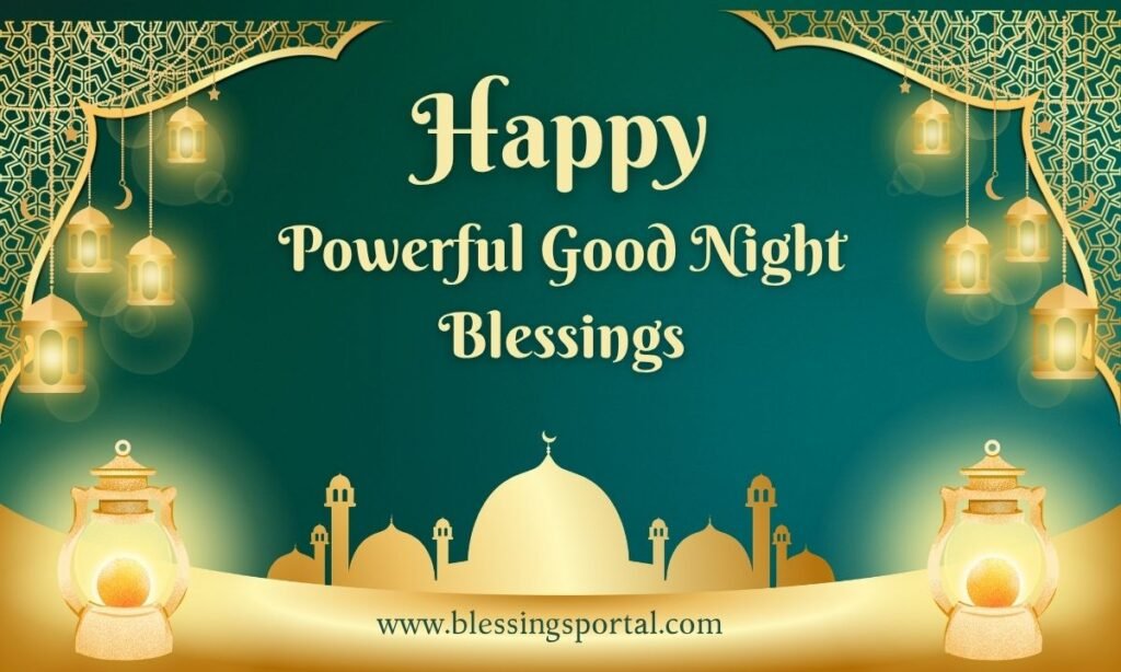 Powerful Good Night Blessings