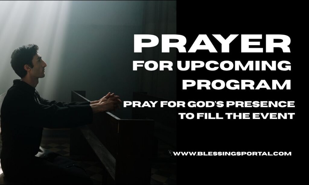Prayer for Upcoming Program