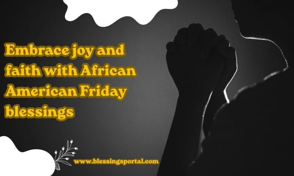 Thankful African American Friday Blessings