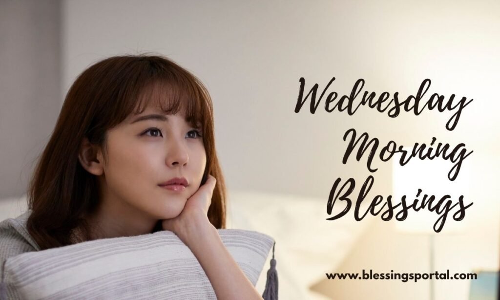 Wednesday Morning Blessings
