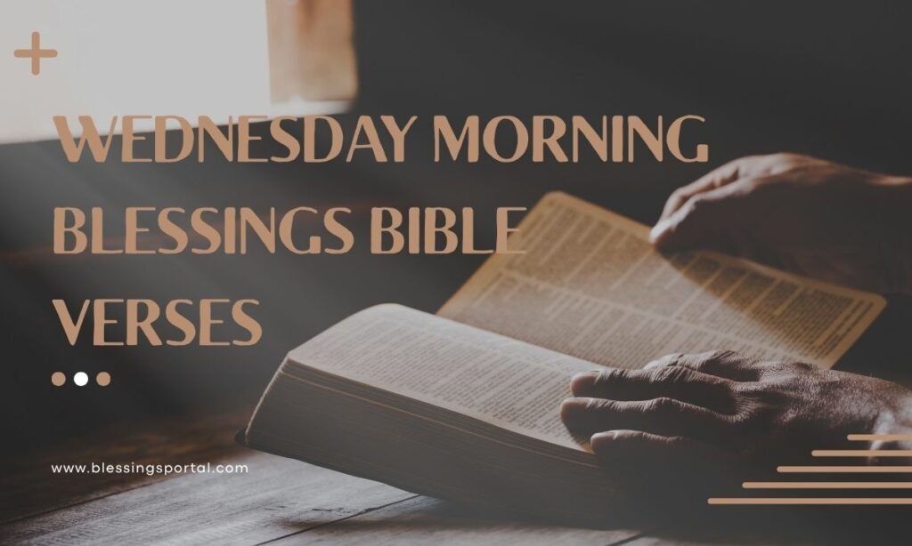 Wednesday Morning Blessings Bible Verses