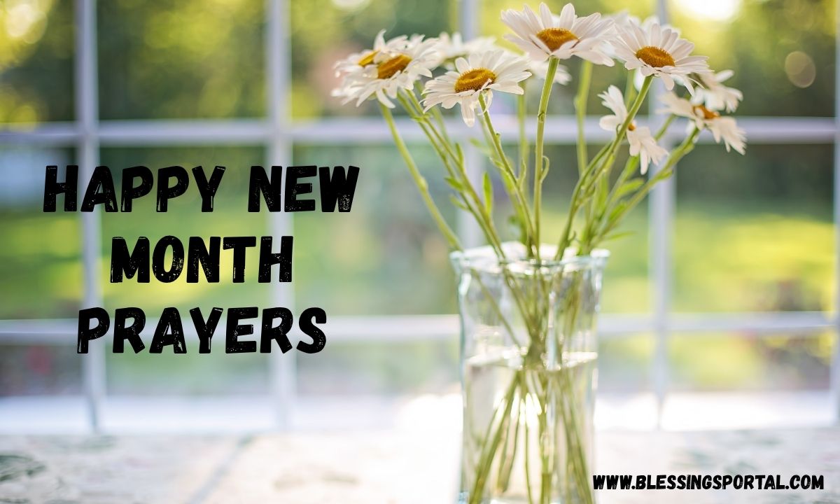 165 + Powerful Happy New Month Prayers for April