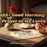 125+ Good Morning Prayer to My Love