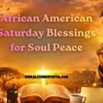 African American Saturday Blessings for Soul Peace
