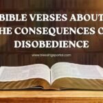 Bible Verses About the Consequences of Disobedience (Warning & Lessons)