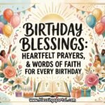 Birthday Blessings Heartfelt Prayers, Scriptures & Words of Faith for Every Birthday