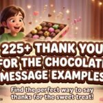 225+ Thank You for the Chocolate Message Examples