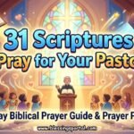 31 Scriptures to Pray for Your Pastor (31-Day Biblical Prayer Guide & Prayer Points)